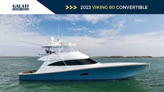 For Sale  2023 Viking 80 Convertible quotZataraquot [upl. by Moody]