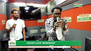 Adom Live Worship on Adom 1063 FM with Rev Kwamena Idan and Apostle Oko Hackman 090824 [upl. by Rekyr]