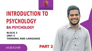 BPCC 101  INTRODUCTION TO PSYCHOLOGY  Unit  5 Thinking and Language  IGNOU MALAYALAM [upl. by Nylesor]