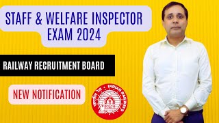 Staff and Welfare Inspector Exam  New Notification 2024  Indian Railways [upl. by Zachar357]