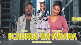 UCHUNGU WA MWANA  EP 03  series  babamedia [upl. by Mor5]