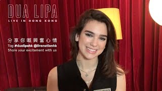 A Message to HK Fans from Dua Lipa [upl. by Mozza]