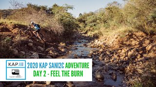 2021 KAP SANI2C ADVENTURE DAY 2  FEEL THE BURN [upl. by Stempson]