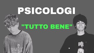 PSICOLOGI  TUTTO BENE testo [upl. by Amena]