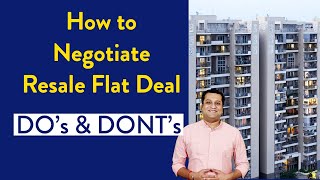 How to Negotiate Resale Flat Price  Dos and Donts of Resale Property Negotiation [upl. by Affrica]