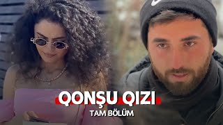 Qonşu Qızı  Tam Bölüm Youtube Serialı [upl. by Kohl]