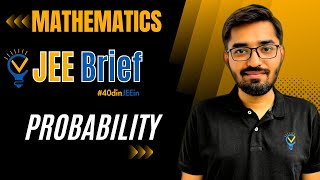 JEE Brief Probability Class 12 JEE One Shot  JEE Main and Advanced  Nishant Vora [upl. by Mayram352]