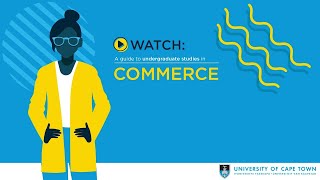 A guide to undergraduate studies in Commerce at UCT [upl. by Dyraj]