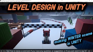 unity level design time lapse winter scene [upl. by Otsugua782]