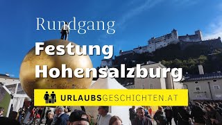 Festung Hohensalzburg Rundgang 2024 [upl. by Aisayn]