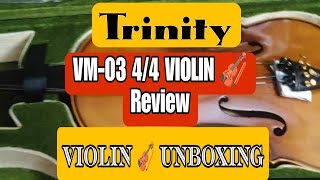 NEW VIDEO VM03 44 VIOLIN UNBOXING AND REVIEW ✅ TRINITY VIOLIN [upl. by Iyre]