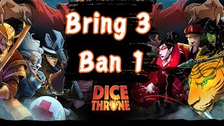 Dice Throne Bring 3 Ban 1 [upl. by Morice777]