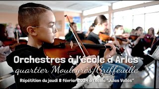 2  Tout savoir sur les Orchestres à l’école à Arles quartier Mouleyrès  Griffeuille [upl. by Aniad]