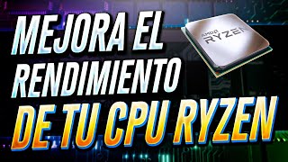 ✅ ¡OPTIMIZA tu CPU RYZEN para gaming 🚀 Aumenta los FPS y reduce el STUTTERING [upl. by Jessalyn]