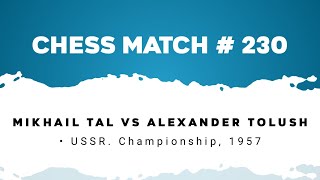 Mikhail Tal vs Alexander Tolush • USSR Championship 1957 [upl. by Ettevram]