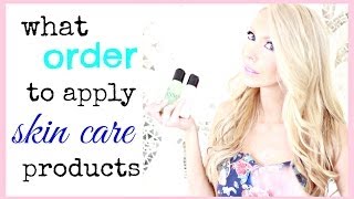 What Order to Apply Your Skin Care Products How to Layer Skin Care [upl. by Jannel248]