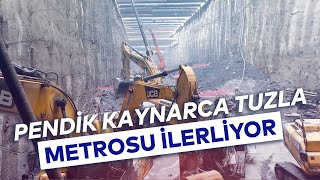 PENDİK KAYNARCA TUZLA METROSU İLERLİYOR [upl. by Asereht803]