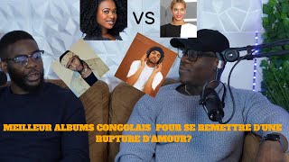 HORS SERIE NATHALIE MAKOMA VS BEYONCE ALBUMS CONGOLAIS POUR SE REMETTRE D1 RUPTURE AMOUREUSE [upl. by Githens]