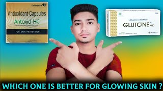 Glutone MD vs Antoxid hc which one is better for skin  Glutathione vs antioxidants [upl. by Kcirdle]