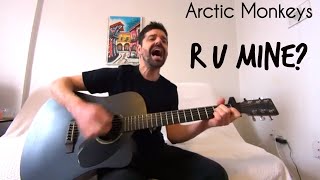 R U Mine  Arctic Monkeys Acoustic Cover by Joel Goguen [upl. by Notirb]