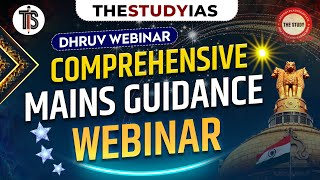 DHRUV WEBINAR COMPREHENSIVE MAINS GUIDANCE PROGRAM  The Study IAS [upl. by Bronnie]