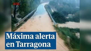 Alerta máxima por lluvias torrenciales en Tarragona [upl. by Raynell]