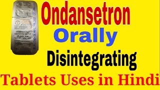 Ondansetron Orally Disintegrating Tablets Uses in Hindi [upl. by Og]