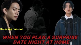 When you plan a surprise date night at home  Heeseung oneshot [upl. by Levram391]