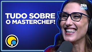 Paola Carosella conta a história da Netflix com Bonner e fala de sua saída do Masterchef  DiaCast [upl. by Wanids106]