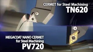 TN620 and PV720 Cermet and MEGACOAT Cermet for Steel Machining [upl. by Adneram299]