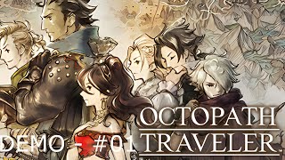 Octopath Traveler  Demo Switch 01  2017 [upl. by Sitarski318]