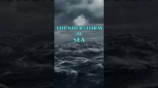 Thunderstorm at Sea with Heavy Rain Thunderstorm at Sea for Sleep shorts [upl. by Nic]