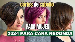 CORTES de CABELLO para cara REDONDA MEJORES cortes de CABELLO para MUJER 2024 [upl. by Rosco62]