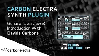 Carbon Electra Plugin  General Overview  With Davide Carbone [upl. by Oiratno717]