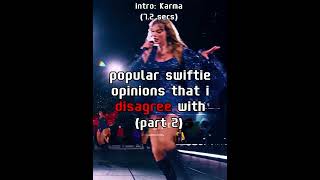 TAYLORSWIFT popular swiftie opinions that i DISAGREE with  edit fyp viral scheduled [upl. by Ardle]