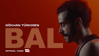 Bal Official Video  4K  Gökhan Türkmen [upl. by Isdnyl]