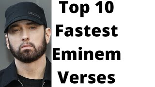 Top 10 Fastest Eminem Verses Updated [upl. by Kehoe]