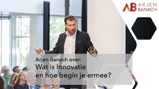 Wat is innovatie Hoe werkt innoveren en hoe begin je ermee [upl. by Notyalc]