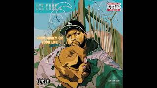 Ice Cube  Your Money Or Your Life Remix YounsProd [upl. by Alberto]