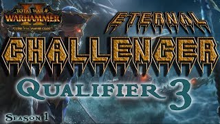 ECL Season 1  Total War Warhammer II Competitive LeagueTournament  Qualifier 3 [upl. by Nameerf]