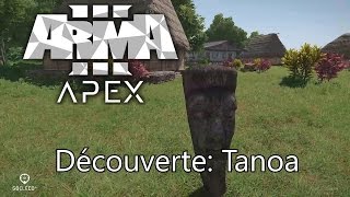 Arma3 APEX Découverte  quotTanoaquot [upl. by Enoval]