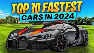 Top 10 Fastest Cars in The World  2024 [upl. by Blanchette]