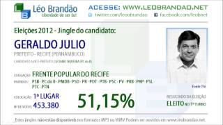 Jingles Eleições 2012  Geraldo Julio  PSB  leobrandaonet [upl. by Nordgren]