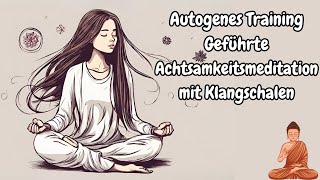 Autogenes Training  geführte Achtsamkeitsmeditation zur Tiefenentspannung 🕉️ [upl. by Divad]