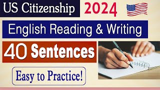 Master English Reading amp Writing Test 2024 for US Citizenship Interview Citizenship Test 2024 [upl. by Brigida734]