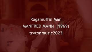 Ragamuffin Man MANFRED MANN with lyrics [upl. by Tatianna]