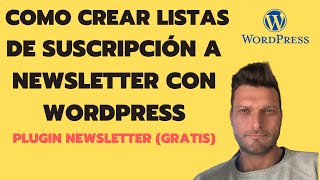 ✅ Como Crear Listas de Suscripción a NEWSLETTER con WORDPRESS [upl. by Eneloj897]