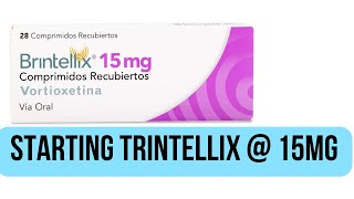 Starting Trintellix 15mg Vortioxetine [upl. by Spatz691]