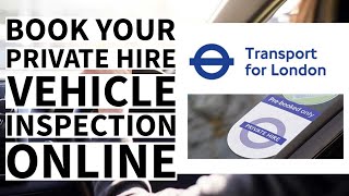 Book amp Renew Online London Private Hire Vehicle License Inspection tfl phvtuber uber uberdriver [upl. by Disini213]