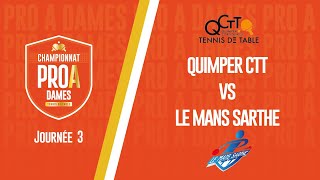 PRO A DAMES  J3  QUIMPER CTT vs LE MANS SARTHE TT [upl. by French427]